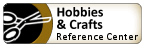 Hobbies and Crafts Reference Center