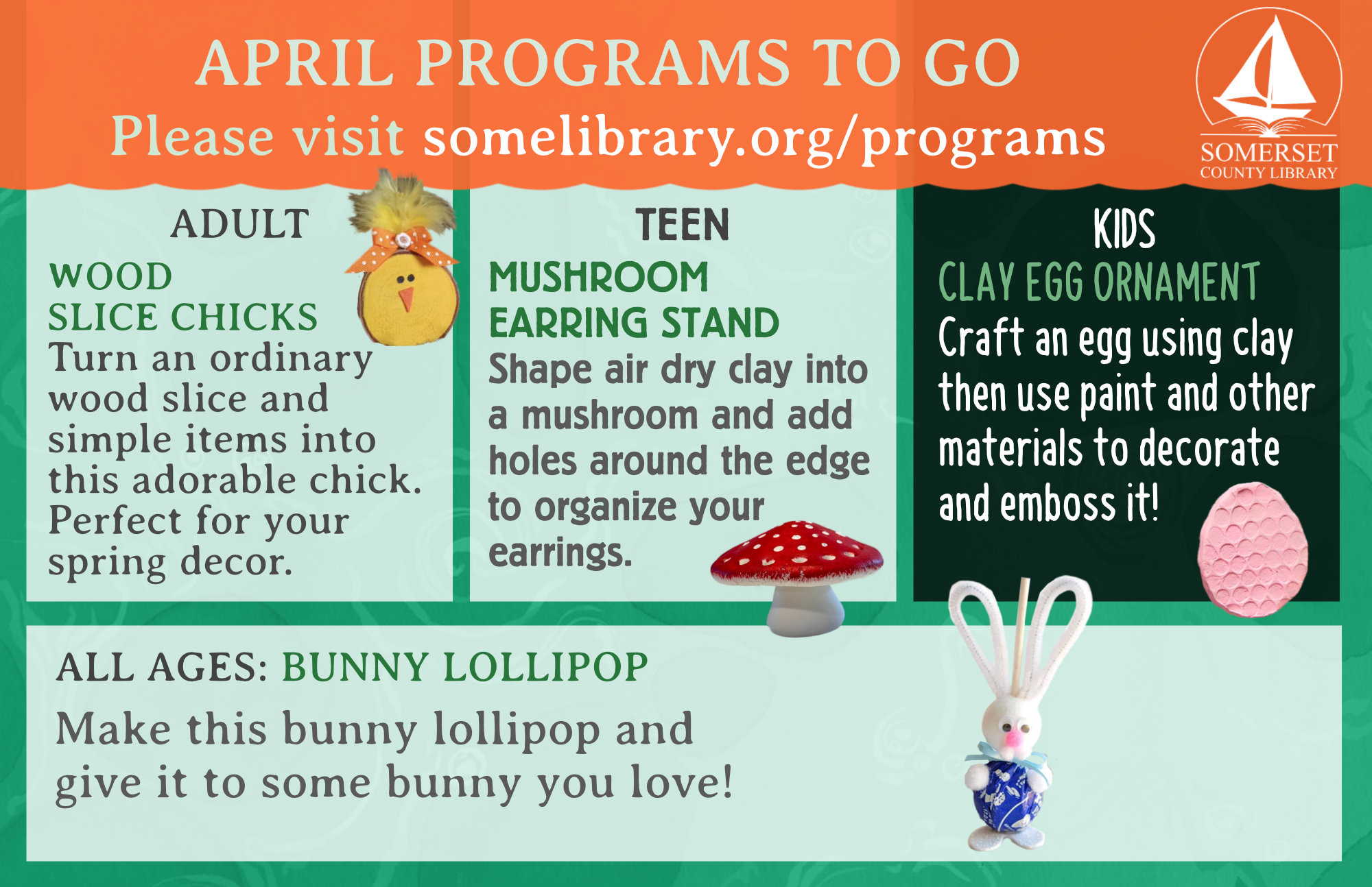 APRIL WOOD SLICE CHICKS Turn an ordinary wood slice and simple items into this adorable chick. Perfect for your spring decor. BUNNY LOLLIPOP Make this bunny lollipop and give it to some bunny you love! MUSHROOM EARRING STAND Shape air dry clay into a mushroom and add holes around the edge to organize your earrings. CLAY EGG ORNAMENT Craft an egg using clay then use paint and other materials to decorate and emboss it!