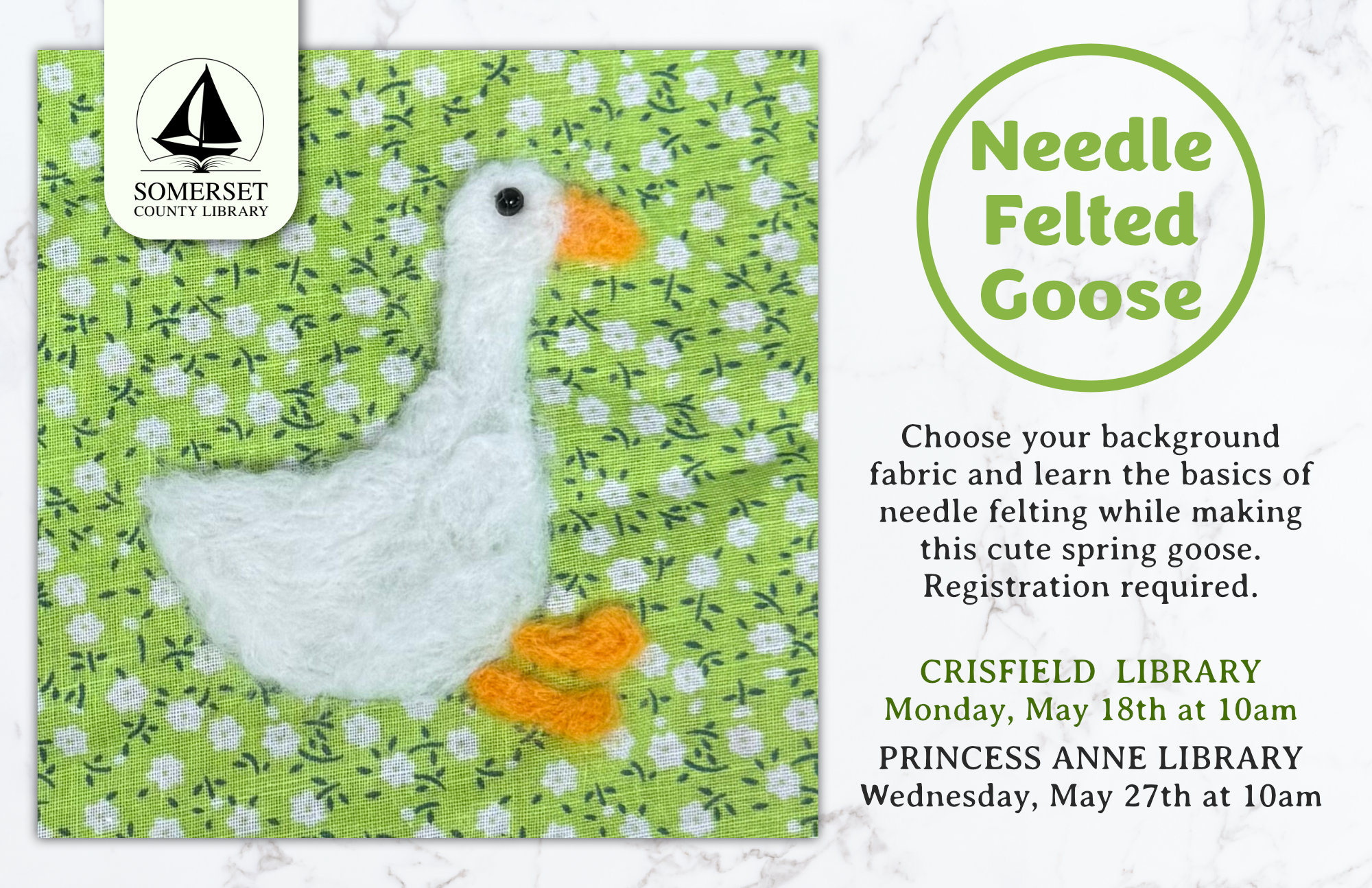 Needle Felted Goose Monday, May 18th at 10am Choose your background fabric and learn the basics of needle felting while making this cute spring goose. Registration required.