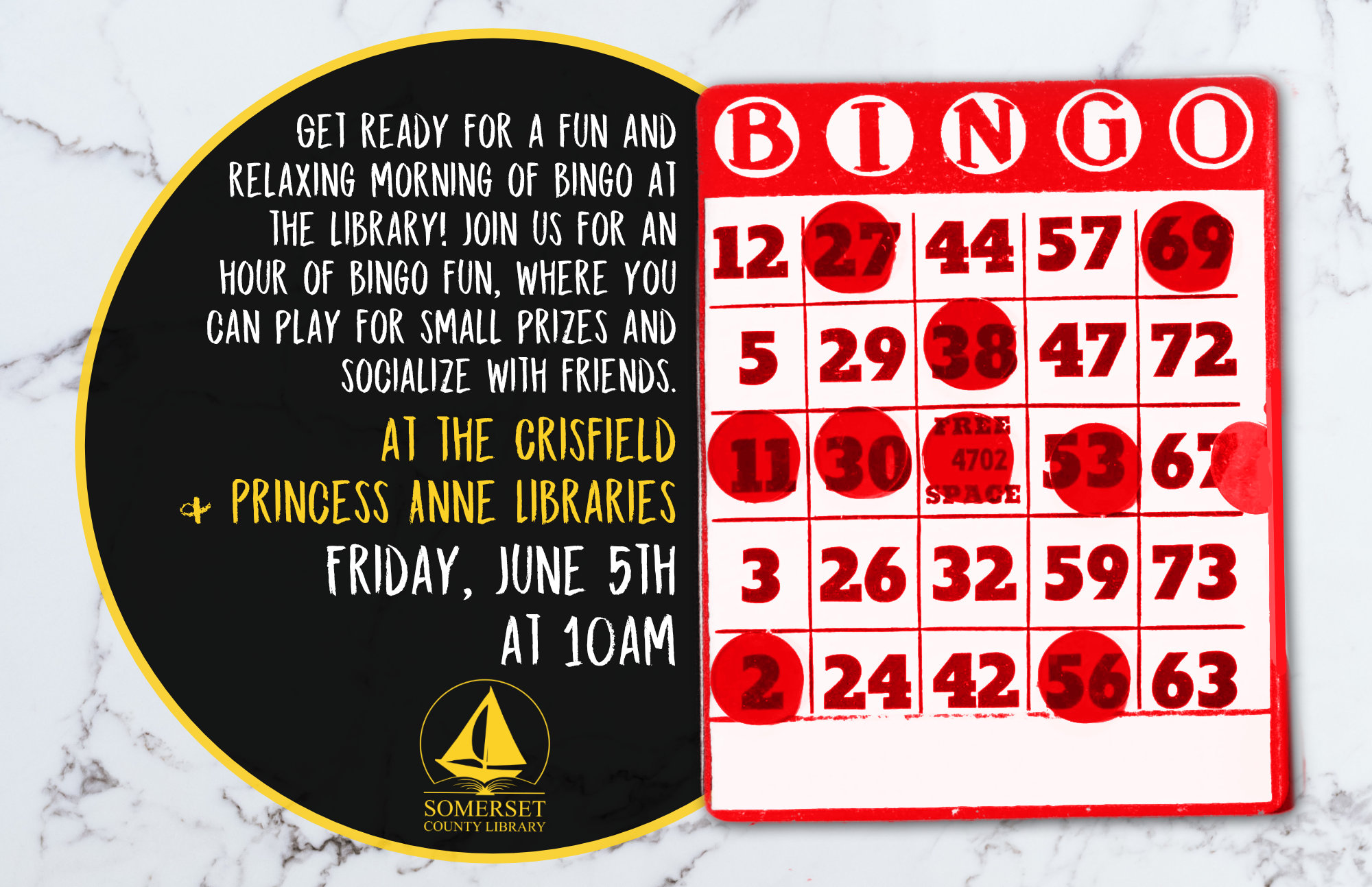 Bingo Crisfield & Princess Anne Friday, June 5th at 10am Get ready for a fun and relaxing morning of bingo at the library! Join us for an hour of bingo fun, where you can play for small prizes and socialize with friends.